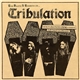 Tribulation - The Death & Rebirth Of...